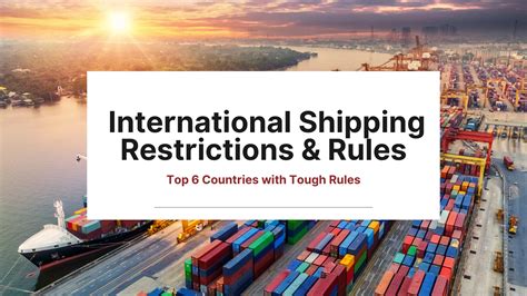 International Shipping Restrictions .